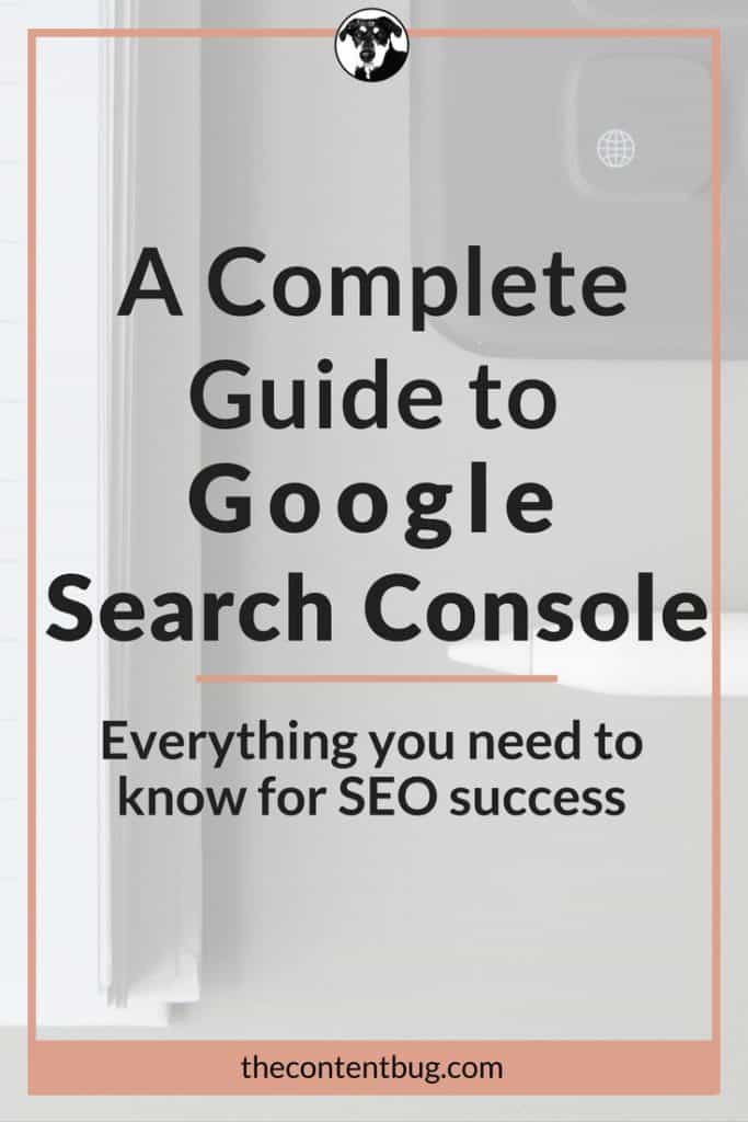 Want to create SEO success for your website or blog? Well, that starts with Search Console! Now don't worry if your website was created years ago and you just found out about Google Search Console! Follow this complete guide to make your website an SEO success!