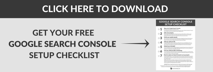 Get started with Google Search Console with this free setup checklist
