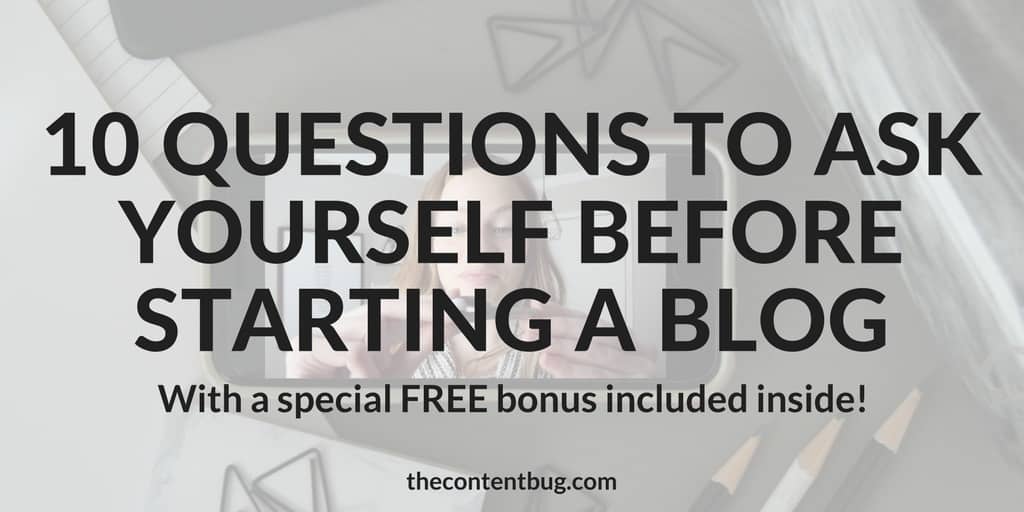 10 Questions to Ask Yourself Before Starting a Blog - Cathrin Manning