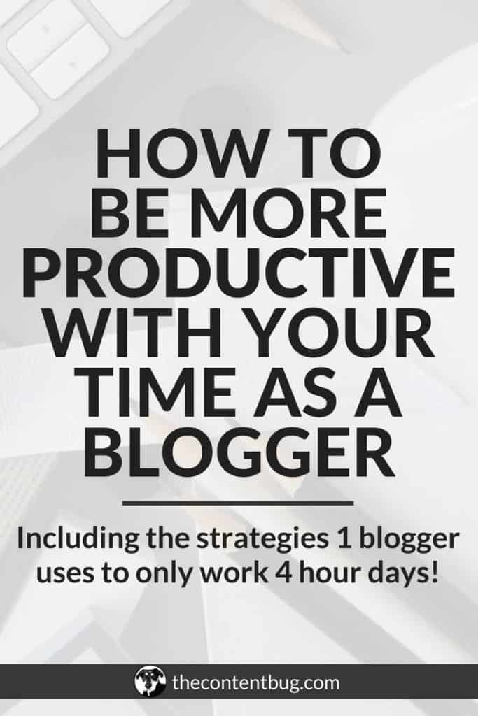 How To Be A More Productivie Blogger