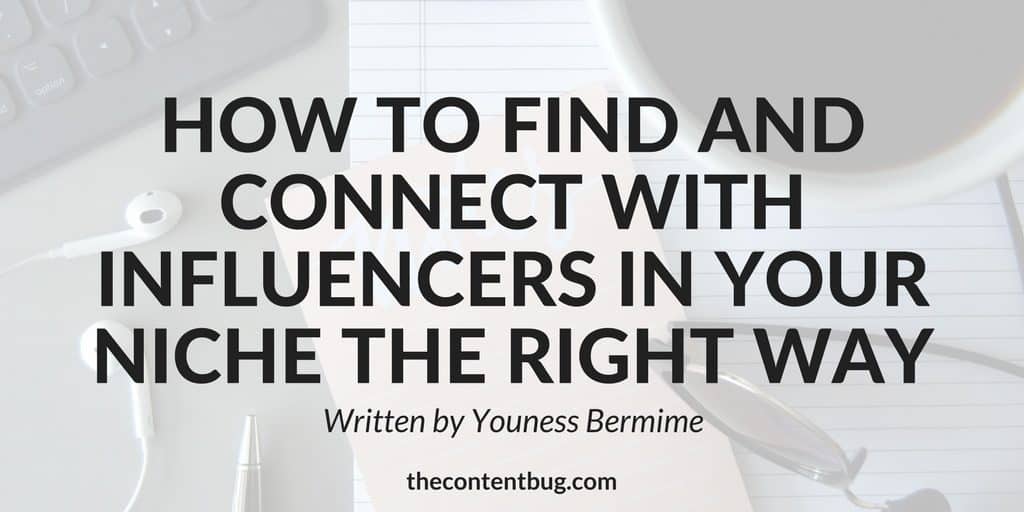 Have you ever wondered how you can find and connect with influencers in your niche? You may not think that this is important at first glance, but after reading this post written by Youness Bermime, you'll quickly change your mind! In this post, you'll learn how to gain more exposure and drive more traffic to your blog by associating your blog with the right people in your niche. 