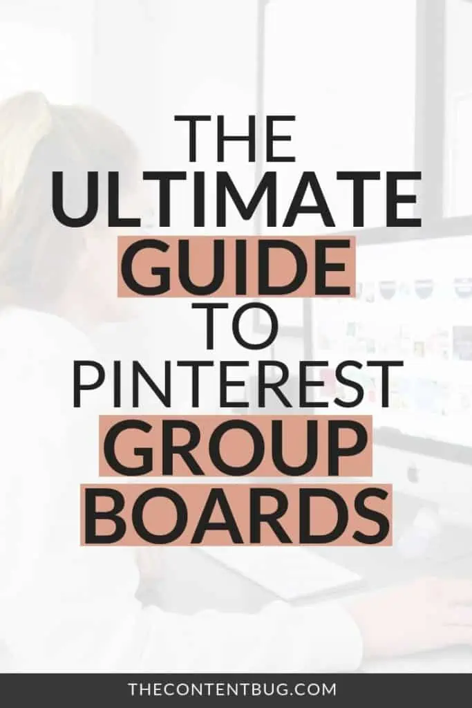 guide to pinterest group boards 2019