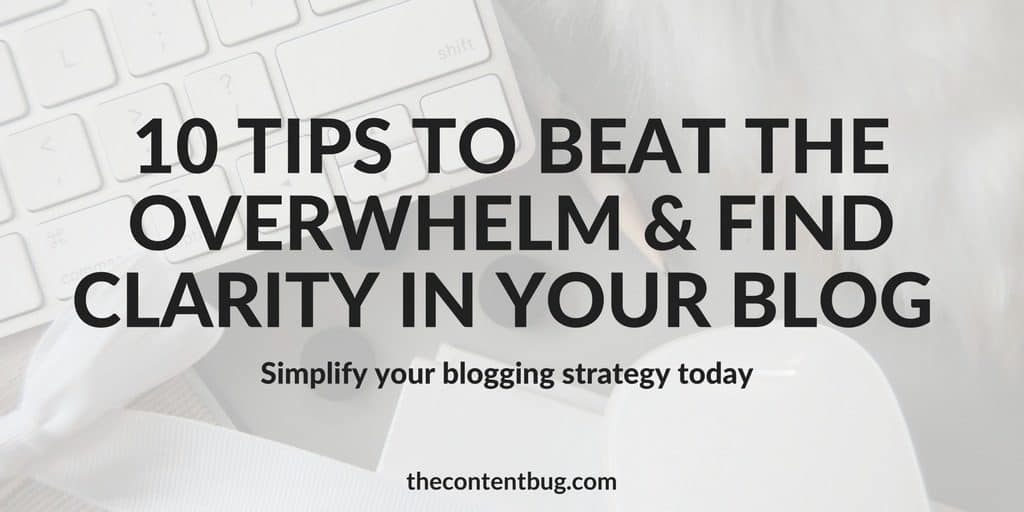 Are your overwhelmed with your blog? Are you thinking that there's got to be an easier way to grow? Well, listen up! Today I want to help you beat the overwhelm and find clarity in your blog by simplifying your blogging strategy. In this blog post, I'm sharing 10 simple tips that you can implement immediately! For more information, check out thecontentbug.com. 