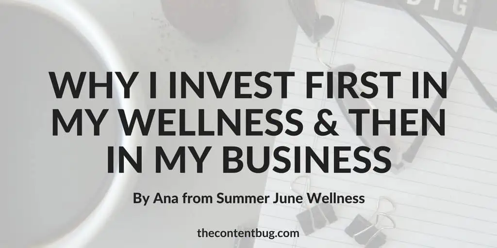 guest blog post by Ana from Summer June Wellness