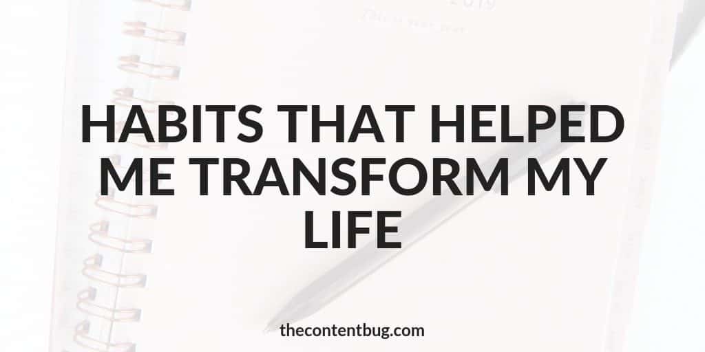 habits that transformed my life