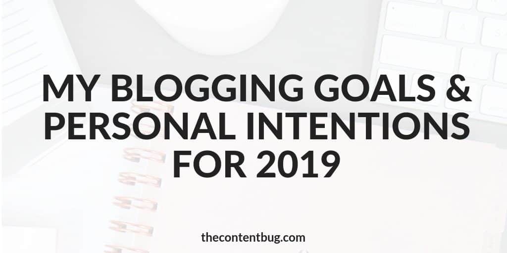 my 2019 blogging goals & intentions
