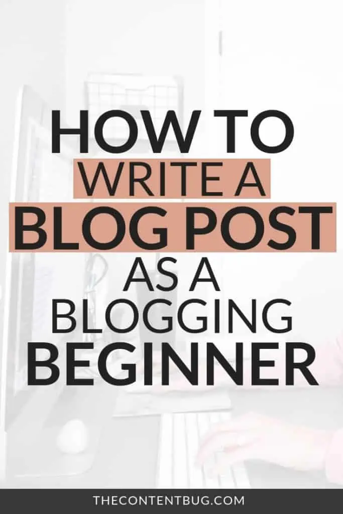 how to write a blog post as a beginner