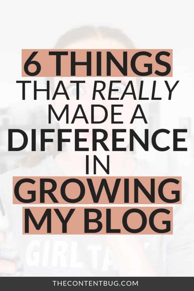 made a difference in growing my blog